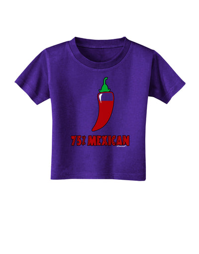 Seventy-Five Percent Mexican Toddler T-Shirt Dark-Toddler T-Shirt-TooLoud-Purple-2T-Davson Sales