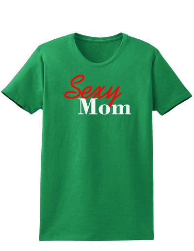 Sexy Mom Womens Dark T-Shirt-TooLoud-Kelly-Green-X-Small-Davson Sales