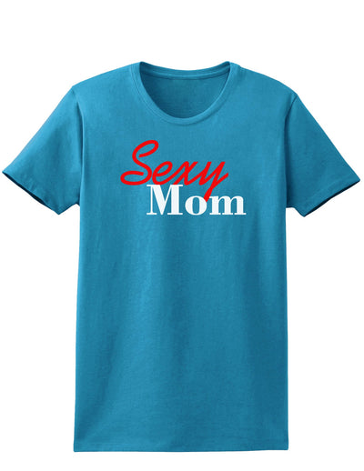 Sexy Mom Womens Dark T-Shirt-TooLoud-Turquoise-X-Small-Davson Sales