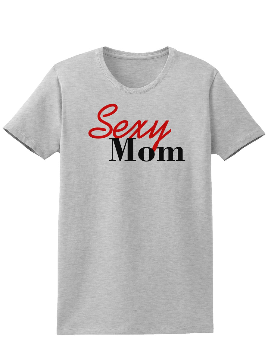 Sexy Mom Womens T-Shirt-Womens T-Shirt-TooLoud-White-X-Small-Davson Sales