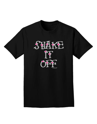 Shake It Off Text Cute with Hearts Adult Dark T-Shirt by TooLoud-Mens T-Shirt-TooLoud-Black-Small-Davson Sales