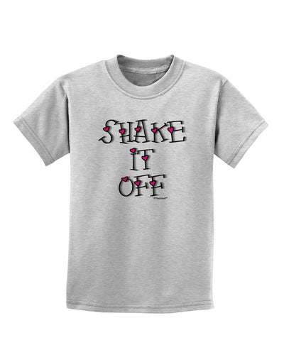 Shake It Off Text Cute with Hearts Childrens T-Shirt by TooLoud-Childrens T-Shirt-TooLoud-AshGray-X-Small-Davson Sales