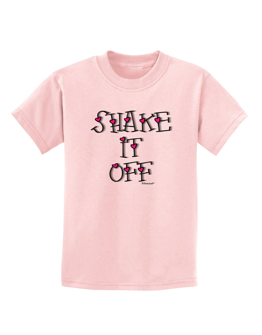 Shake It Off Text Cute with Hearts Childrens T-Shirt by TooLoud-Childrens T-Shirt-TooLoud-White-X-Small-Davson Sales