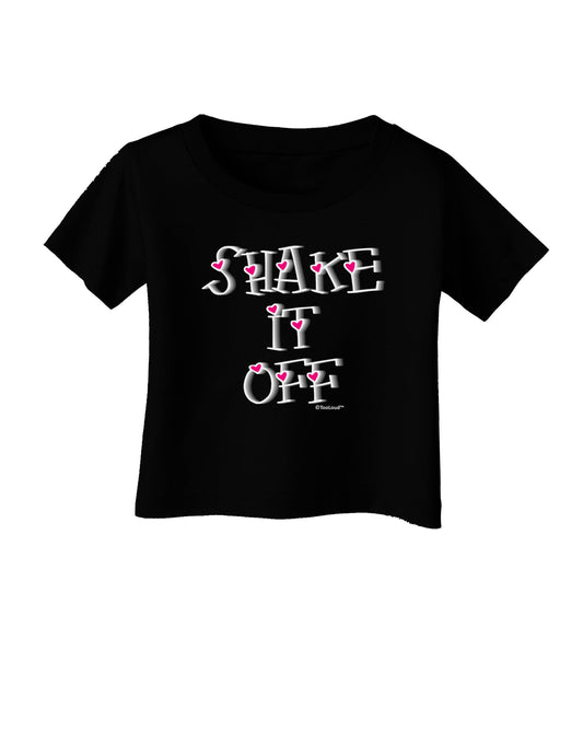 Shake It Off Text Cute with Hearts Infant T-Shirt Dark by TooLoud-Infant T-Shirt-TooLoud-Black-06-Months-Davson Sales