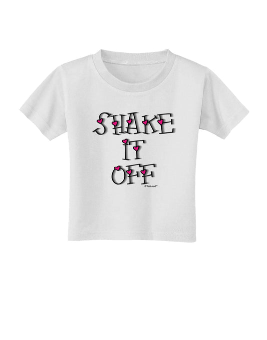 Shake It Off Text Cute with Hearts Toddler T-Shirt by TooLoud-Toddler T-Shirt-TooLoud-White-2T-Davson Sales