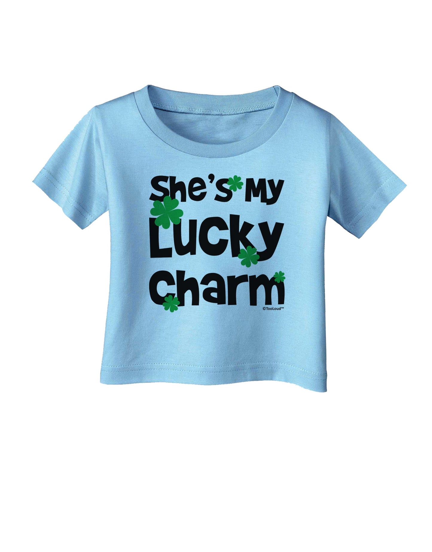 She's My Lucky Charm - Matching Couples Design Infant T-Shirt by TooLoud-Infant T-Shirt-TooLoud-Aquatic-Blue-06-Months-Davson Sales