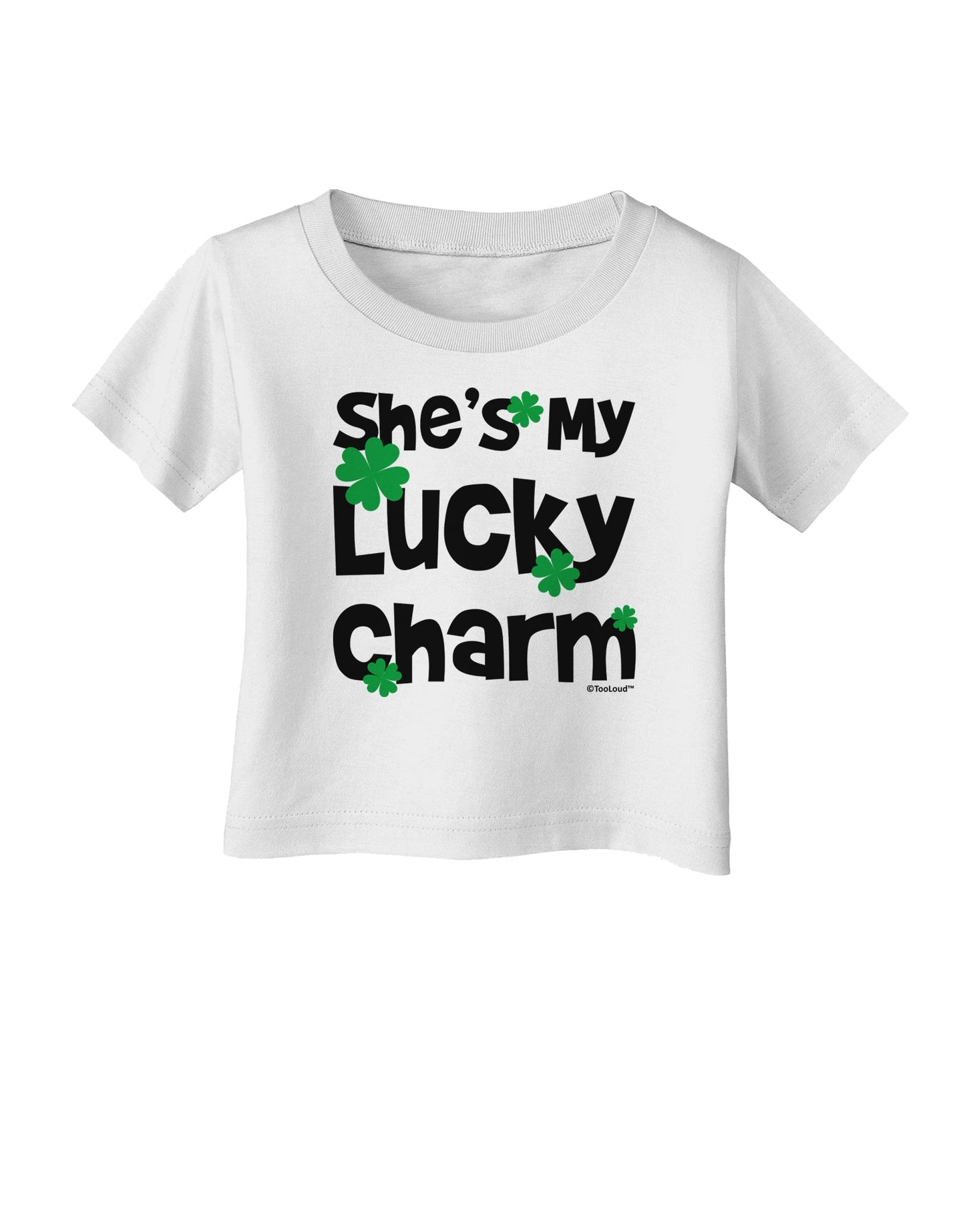 She's My Lucky Charm - Matching Couples Design Infant T-Shirt by TooLoud-Infant T-Shirt-TooLoud-White-06-Months-Davson Sales