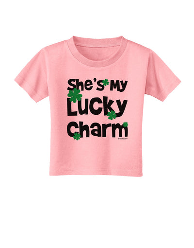 She's My Lucky Charm - Matching Couples Design Toddler T-Shirt by TooLoud-Toddler T-Shirt-TooLoud-Candy-Pink-2T-Davson Sales