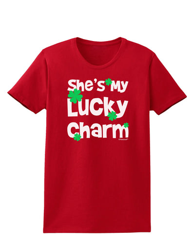 She's My Lucky Charm - Matching Couples Design Womens Dark T-Shirt by TooLoud-Womens T-Shirt-TooLoud-Red-X-Small-Davson Sales