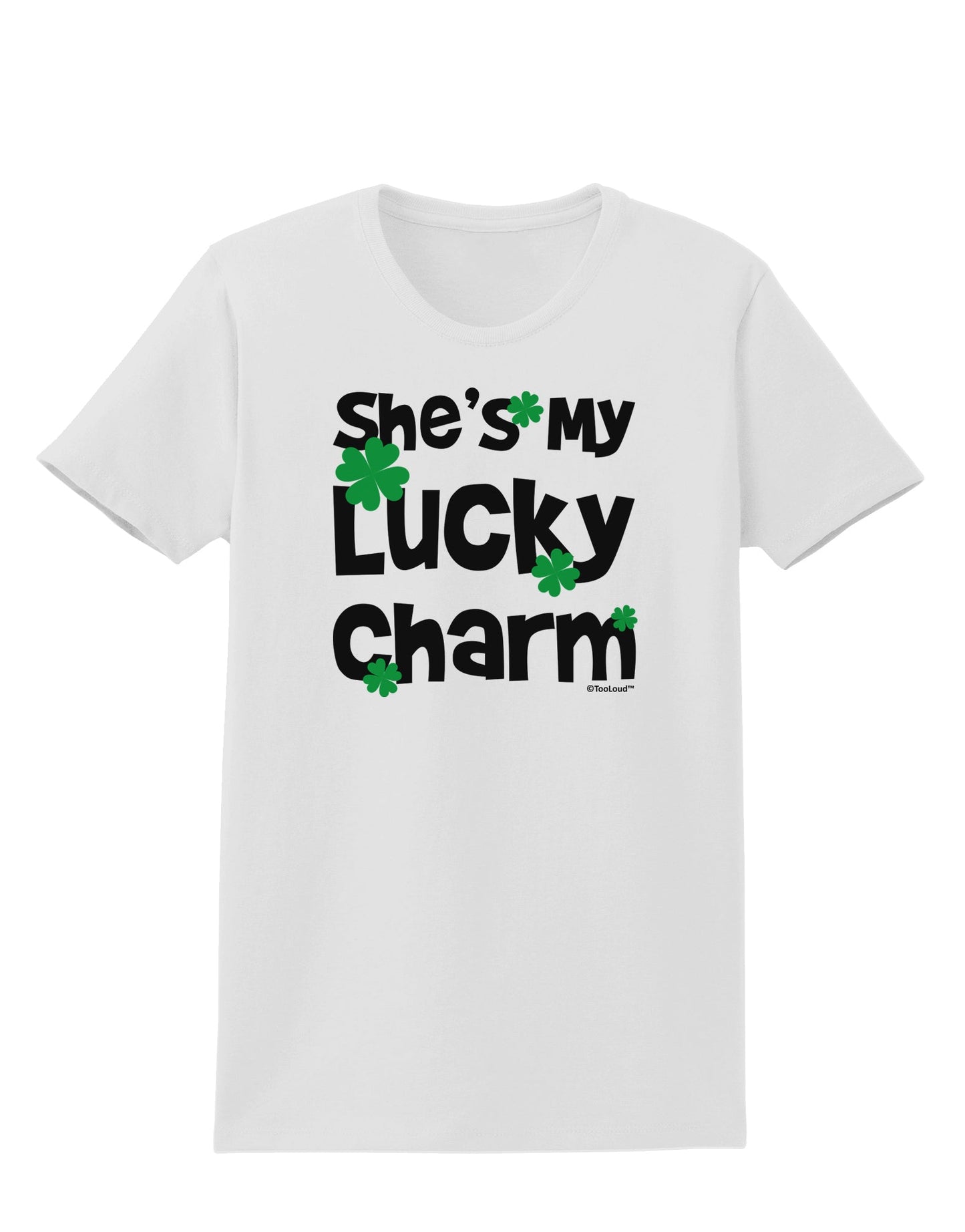 She's My Lucky Charm - Matching Couples Design Womens T-Shirt by TooLoud-Womens T-Shirt-TooLoud-White-X-Small-Davson Sales