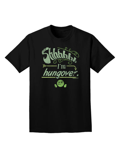 Shhh Im Hungover Funny Adult Dark T-Shirt-Mens T-Shirt-TooLoud-Black-Small-Davson Sales