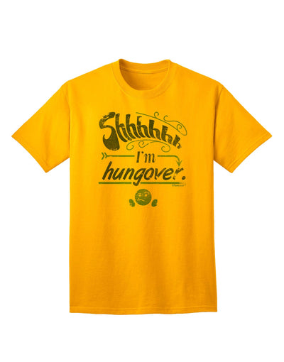 Shhh Im Hungover Funny Adult T-Shirt-Mens T-Shirt-TooLoud-Gold-Small-Davson Sales