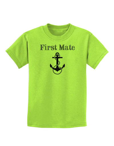 Ship First Mate Nautical Anchor Boating Childrens T-Shirt-Childrens T-Shirt-TooLoud-Lime-Green-X-Small-Davson Sales