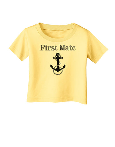 Ship First Mate Nautical Anchor Boating Infant T-Shirt-Infant T-Shirt-TooLoud-Daffodil-Yellow-06-Months-Davson Sales