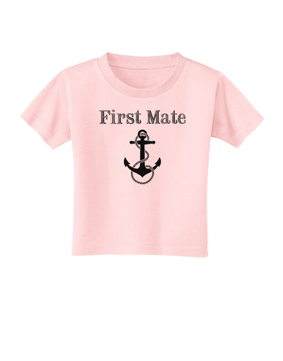 Ship First Mate Nautical Anchor Boating Toddler T-Shirt-Toddler T-Shirt-TooLoud-Light-Pink-2T-Davson Sales