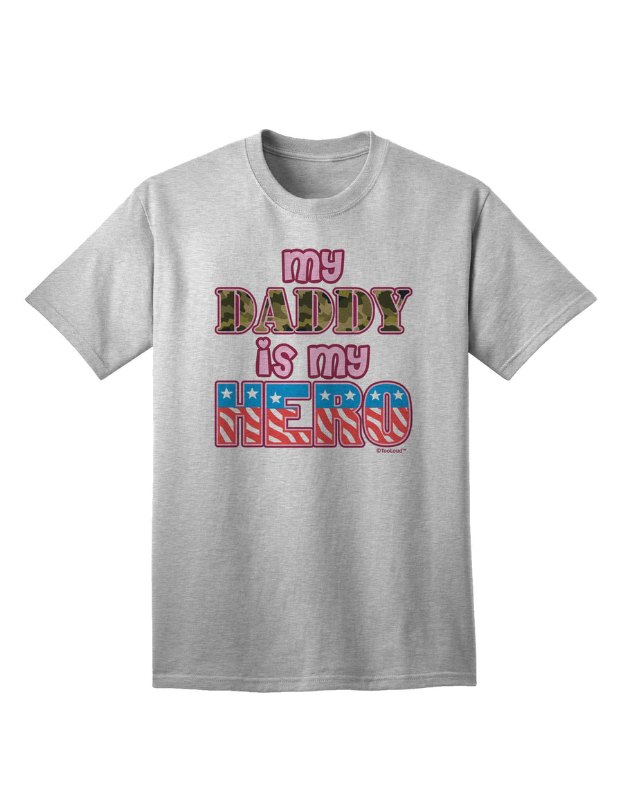 Show Your Support for Our Armed Forces with the My Daddy is My Hero Pink Adult T-Shirt by TooLoud-Mens T-shirts-TooLoud-White-Small-Davson Sales