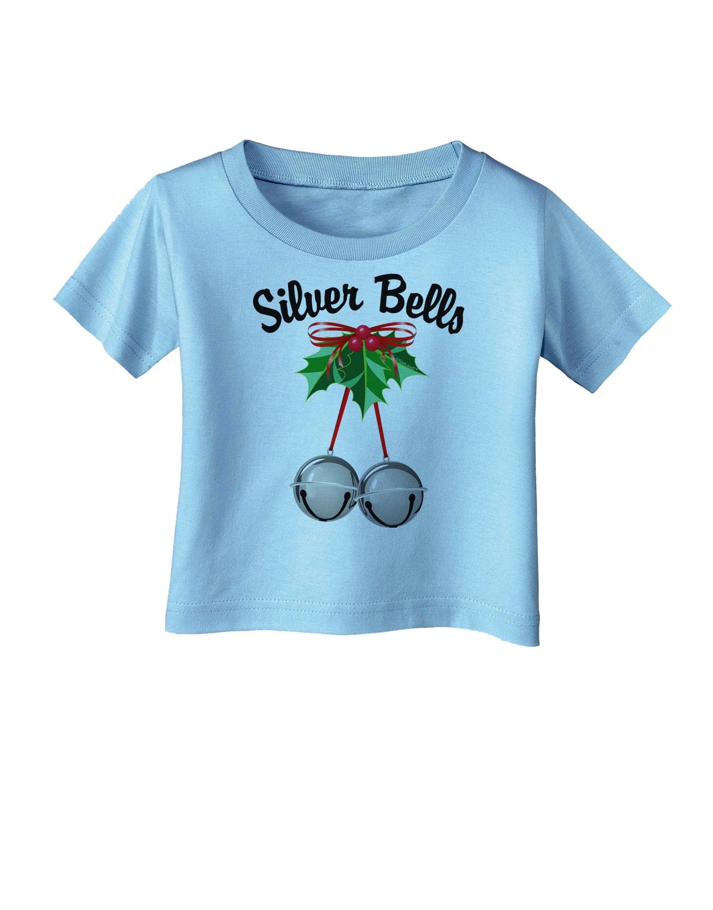 Silver Bells Infant T-Shirt-Infant T-Shirt-TooLoud-Aquatic-Blue-06-Months-Davson Sales
