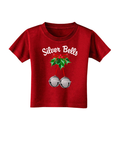 Silver Bells Toddler T-Shirt Dark by-Toddler T-Shirt-TooLoud-Red-2T-Davson Sales