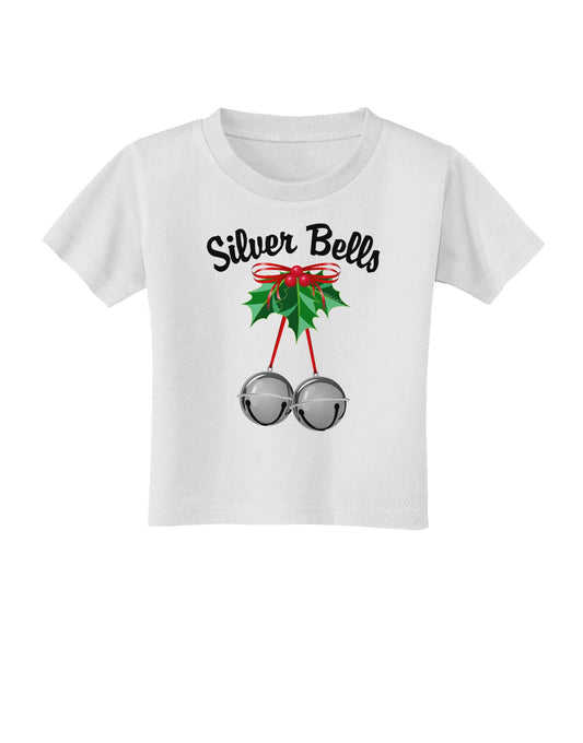 Silver Bells Toddler T-Shirt-Toddler T-Shirt-TooLoud-White-2T-Davson Sales