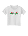 Single All the Way - holly Toddler T-Shirt-Toddler T-Shirt-TooLoud-White-2T-Davson Sales