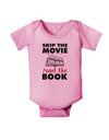 Skip The Movie Read The Book Baby Romper Bodysuit-Baby Romper-TooLoud-Pink-06-Months-Davson Sales