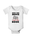Skip The Movie Read The Book Baby Romper Bodysuit-Baby Romper-TooLoud-White-06-Months-Davson Sales