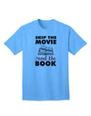 Skip The Movie, Read The Book - Premium Adult T-Shirt for Book Lovers-Mens T-shirts-TooLoud-Aquatic-Blue-Small-Davson Sales