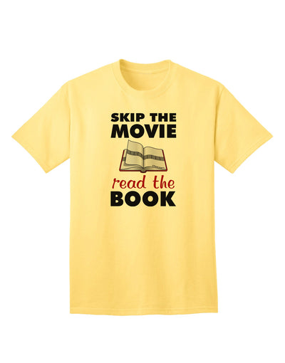 Skip The Movie, Read The Book - Premium Adult T-Shirt for Book Lovers-Mens T-shirts-TooLoud-Yellow-Small-Davson Sales