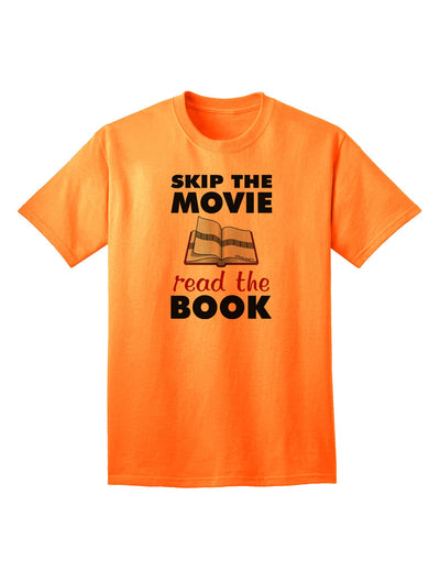 Skip The Movie, Read The Book - Premium Adult T-Shirt for Book Lovers-Mens T-shirts-TooLoud-Neon-Orange-Small-Davson Sales