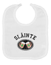 Slainte - St. Patrick's Day Irish Cheers Baby Bib by TooLoud