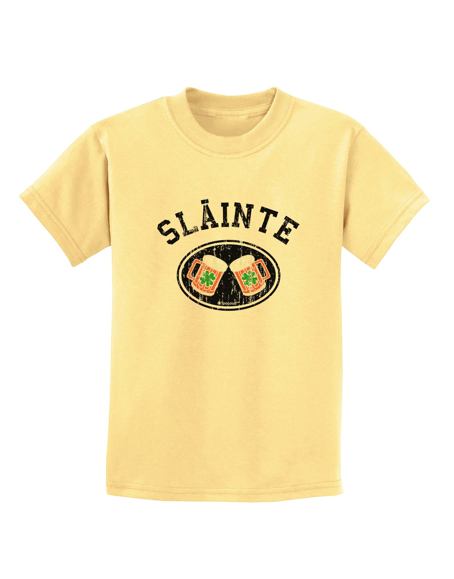 Slainte - St. Patrick's Day Irish Cheers Childrens T-Shirt by TooLoud-Childrens T-Shirt-TooLoud-Daffodil-Yellow-X-Small-Davson Sales