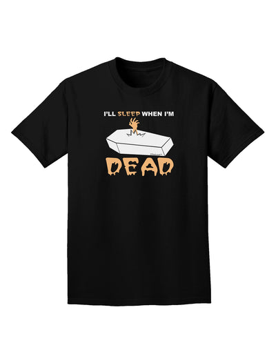 Sleep When Dead Coffin Adult Dark T-Shirt-Mens T-Shirt-TooLoud-Black-Small-Davson Sales