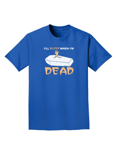 Sleep When Dead Coffin Adult Dark T-Shirt-Mens T-Shirt-TooLoud-Royal-Blue-Small-Davson Sales