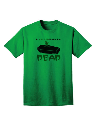 Sleep When Dead Coffin Adult T-Shirt-unisex t-shirt-TooLoud-Kelly-Green-Small-Davson Sales