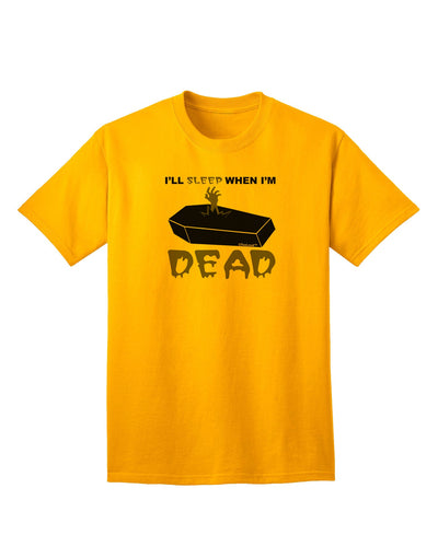 Sleep When Dead Coffin Adult T-Shirt-unisex t-shirt-TooLoud-Gold-Small-Davson Sales