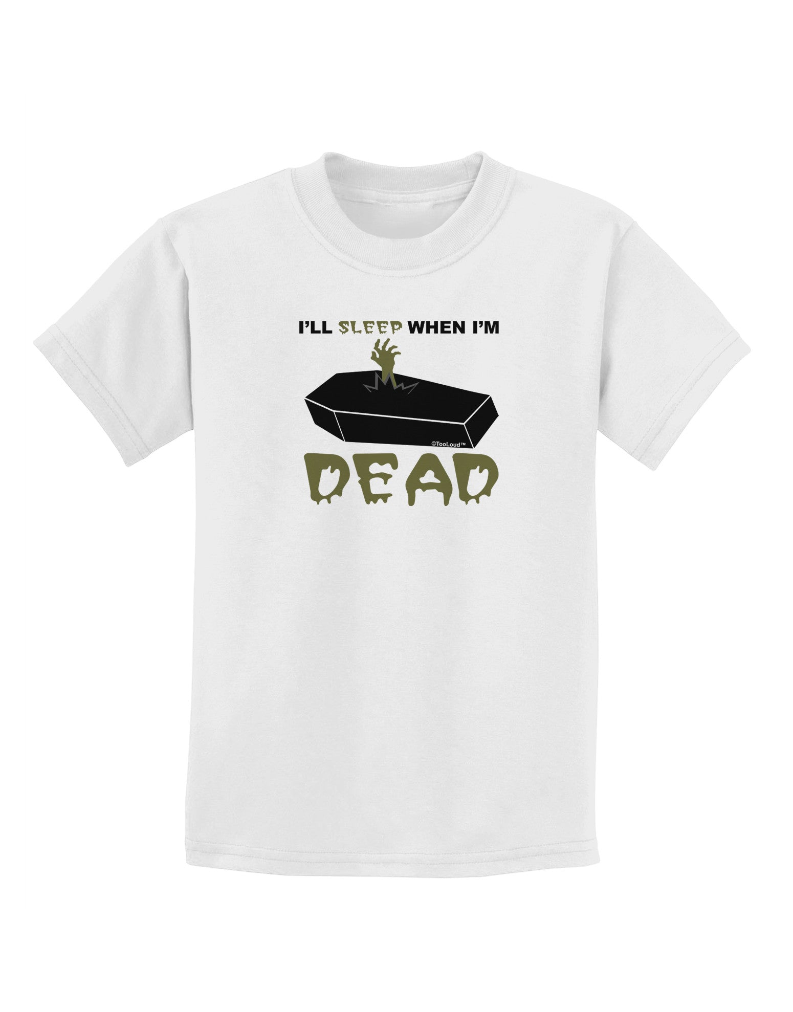 Sleep When Dead Coffin Childrens T-Shirt-Childrens T-Shirt-TooLoud-White-X-Small-Davson Sales