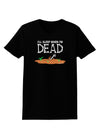 Sleep When Dead Womens Dark T-Shirt-TooLoud-Black-X-Small-Davson Sales