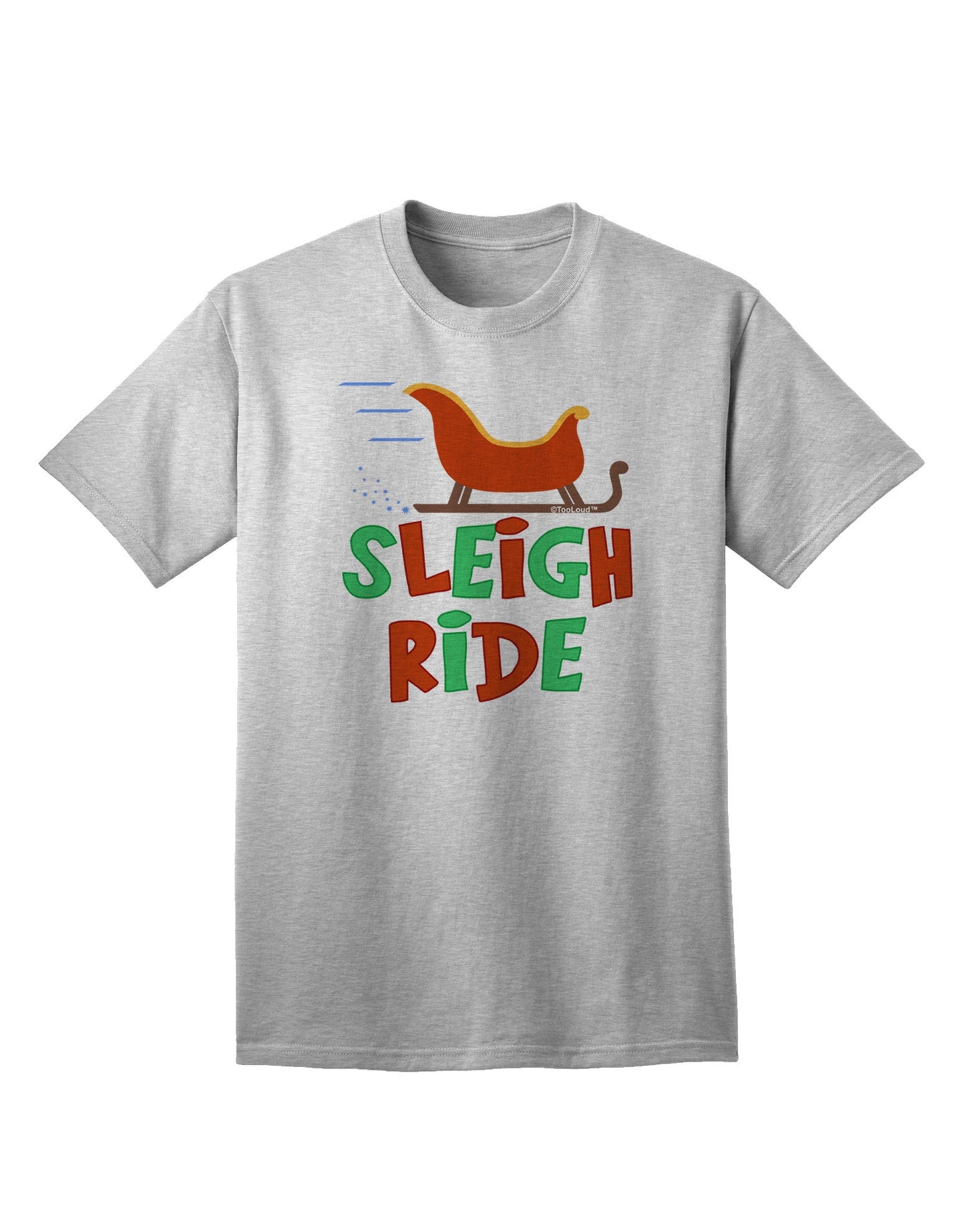 Sleigh Ride Color - Premium Adult T-Shirt for Casual Wear-Mens T-shirts-TooLoud-AshGray-Small-Davson Sales