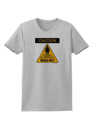 Slippery When Wet Womens T-Shirt-Womens T-Shirt-TooLoud-AshGray-X-Small-Davson Sales