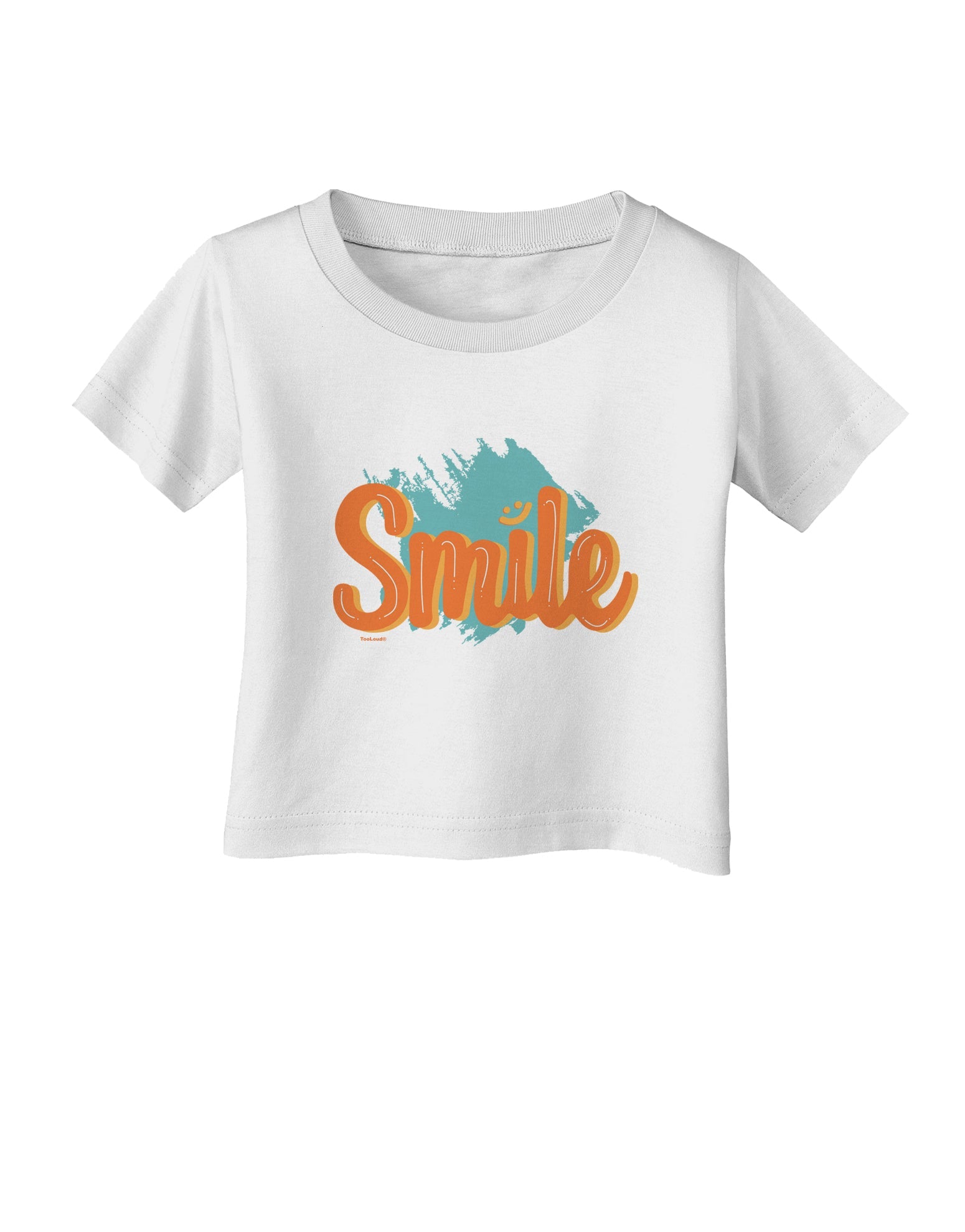Smile Infant T-Shirt-Infant T-Shirt-TooLoud-White-06-Months-Davson Sales
