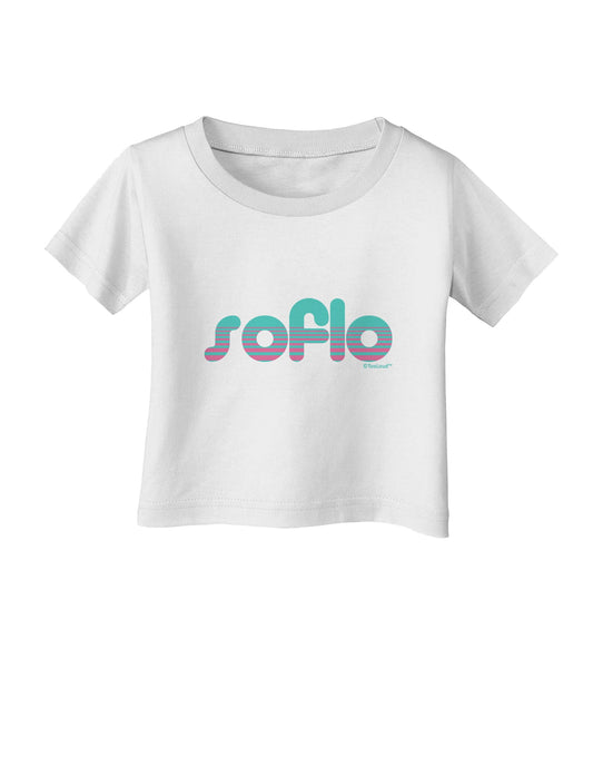 SoFlo - South Beach Style Design Infant T-Shirt by TooLoud-Infant T-Shirt-TooLoud-White-06-Months-Davson Sales