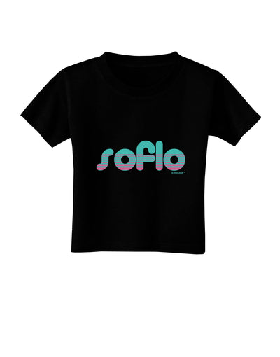 SoFlo - South Beach Style Design Toddler T-Shirt Dark by TooLoud-Toddler T-Shirt-TooLoud-Black-2T-Davson Sales