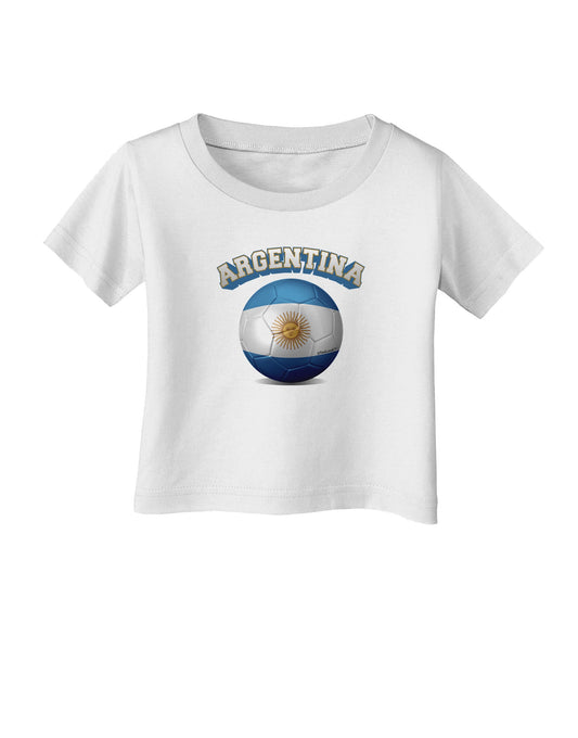 Soccer Ball Flag - Argentina Infant T-Shirt-Infant T-Shirt-TooLoud-White-06-Months-Davson Sales