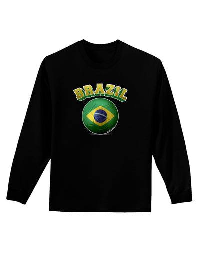 Soccer Ball Flag - Brazil Adult Long Sleeve Dark T-Shirt-TooLoud-Black-Small-Davson Sales