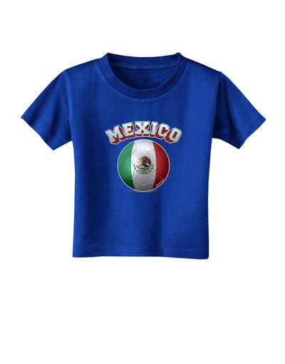 Soccer Ball Flag - Mexico Toddler T-Shirt Dark-Toddler T-Shirt-TooLoud-Royal-Blue-2T-Davson Sales