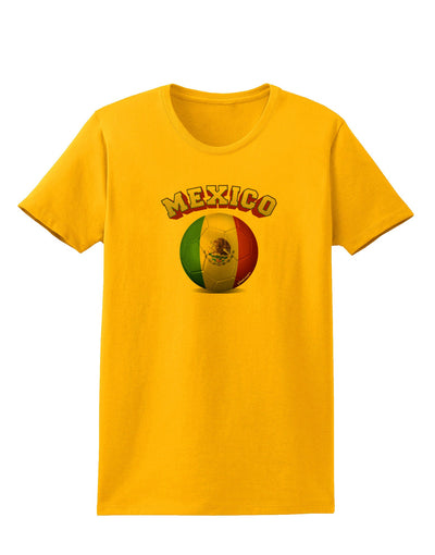 Soccer Ball Flag - Mexico Womens T-Shirt-Womens T-Shirt-TooLoud-Gold-X-Small-Davson Sales