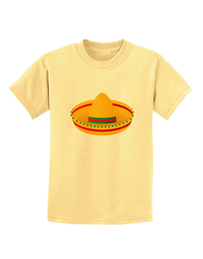 Sombrero Design Childrens T-Shirt by TooLoud-Childrens T-Shirt-TooLoud-Daffodil-Yellow-X-Small-Davson Sales