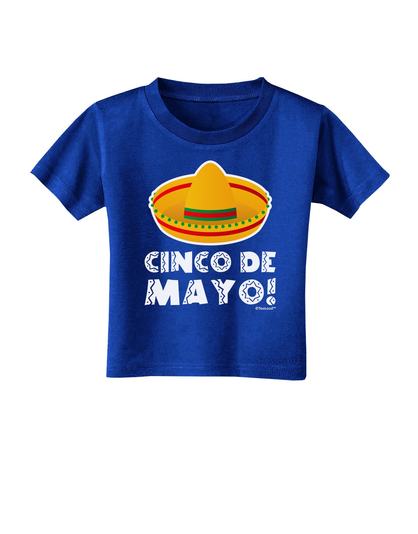 Sombrero Design - Cinco de Mayo Toddler T-Shirt Dark by TooLoud-Toddler T-Shirt-TooLoud-Royal-Blue-2T-Davson Sales