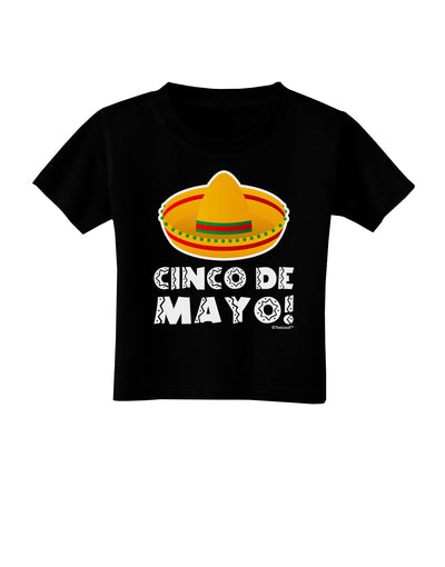 Sombrero Design - Cinco de Mayo Toddler T-Shirt Dark by TooLoud-Toddler T-Shirt-TooLoud-Black-2T-Davson Sales