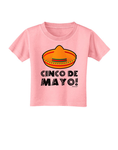 Sombrero Design - Cinco de Mayo Toddler T-Shirt by TooLoud-Toddler T-Shirt-TooLoud-Candy-Pink-2T-Davson Sales